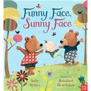Funny Face, Sunny Face 9780763676063