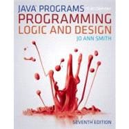 Java™ Programs to Accompany Programming Logic and Design 9781133526063