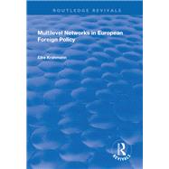 Multilevel Networks in European Foreign Policy 9781138716063