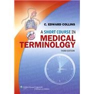 A Short Course in Medical Terminology 9781451176063