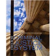 Ethics in the Criminal Justice System 9781465276063