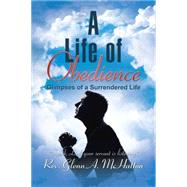 A Life of Obedience 9781496966063