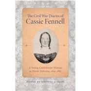 The Civil War Diaries of Catherine Fennell 9781621906063