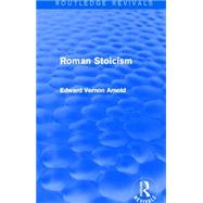 Roman Stoicism (Routledge Revivals) 9781138016064