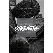 The One Year Daily Moments of Strength 9781496406064