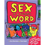 Sex Is a Funny Word 9781609806064