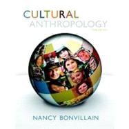Cultural Anthropology Plus NEW MyAnthroLab with Pearson eText -- Access Card Package 9780205886067