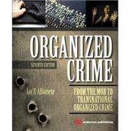 Organized Crime: From the Mob to Transnational Organized Crime 9780323296069