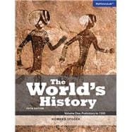World's History, The, Volume 1 9780205996070