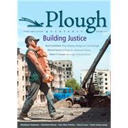 Plough Quarterly No. 2: Building Justice 9780874866070