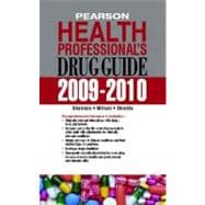 Pearson Health Professional's Drug Guide 2009-2010 9780135076071
