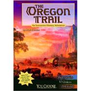 The Oregon Trail: An Interactive History Adventure 9781476536071