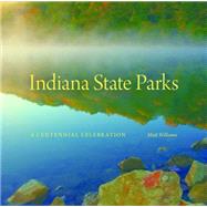 Indiana State Parks 9780253016072