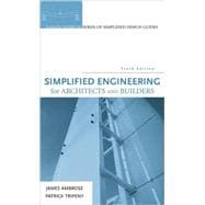 Simplified Engineering for Architects and Builders, 10th Edition 9780471676072