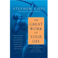 The Great Work of Your Life 9780553386073