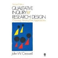 Qualitative Inquiry and Research Design : Choosing among Five Approaches 9781412916073