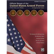 Official Songs of the United States Armed Forces: 5 Piano Solos and a Medley, Intermediate / Late Intermediate Piano 9781470626075