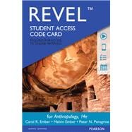 REVEL for Anthropology -- Access Card 9780133976076