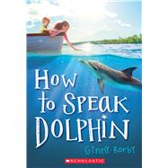 How to Speak Dolphin 9780545676076