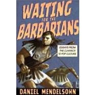 Waiting for the Barbarians 9781590176078