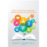 Influence of Ethnic-based Scripts on Reading Fluency and Reading Comprehension of Secondary School Students 9781504956079