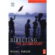 Directing the Documentary 9780240806082