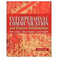 Interpersonal Communication & Human Relationships 9780205006083
