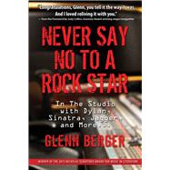 The Schlepper and the Superstar: My 70s Studio Days With Dylan, Sinatra, Jagger, and More 9781943156085