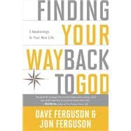 Finding Your Way Back to God 9781601426086