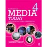 Media Today : An Introduction to Mass Communication 9780415876087