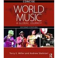 World Music: A Global Journey: Concise Edition 9780815386087