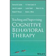 Teaching and Supervising Cognitive Behavioral Therapy 9781118916087