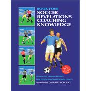 Soccer Revelations Coaching Knowledge 9781490786087