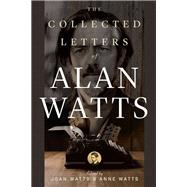 The Collected Letters of Alan Watts 9781608686087