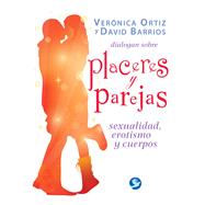 Placeres y parejas / Pleasures and couples 9786079346089