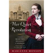 Her Quiet Revolution 9781629726090