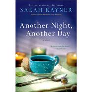 Another Night, Another Day A Novel 9781250066091
