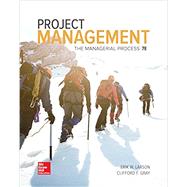 Project Management: The Managerial Process 9781259666094