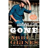 When I'm Gone A Rosemary Beach Novel 9781476776095