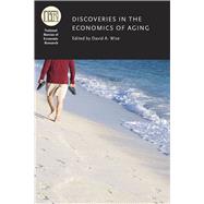 Discoveries in the Economics of Aging 9780226146096