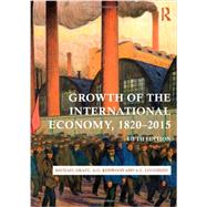 Growth of the International Economy, 1820-2015 9780415476096