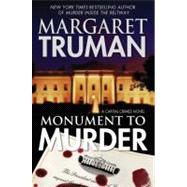 Monument to Murder: A Capital Crimes Novel 9780765326096
