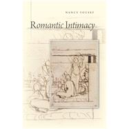 Romantic Intimacy 9780804786096