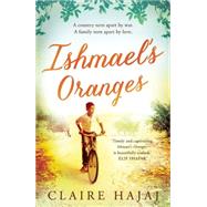 Ishmael's Oranges 9781780746098
