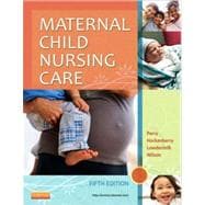 Maternal Child Nursing Care 9780323096102