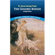 The Golden Bough 9780486836102