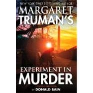 Margaret Truman's Experiment in Murder A Capital Crimes Novel 9780765326102