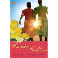 Powder Necklace : A Novel 9781439126103