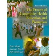 Process of Community Health Education and Promotion 9781577666103