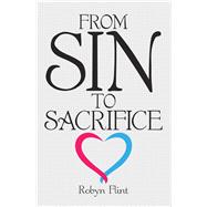 From Sin to Sacrifice 9781973666103